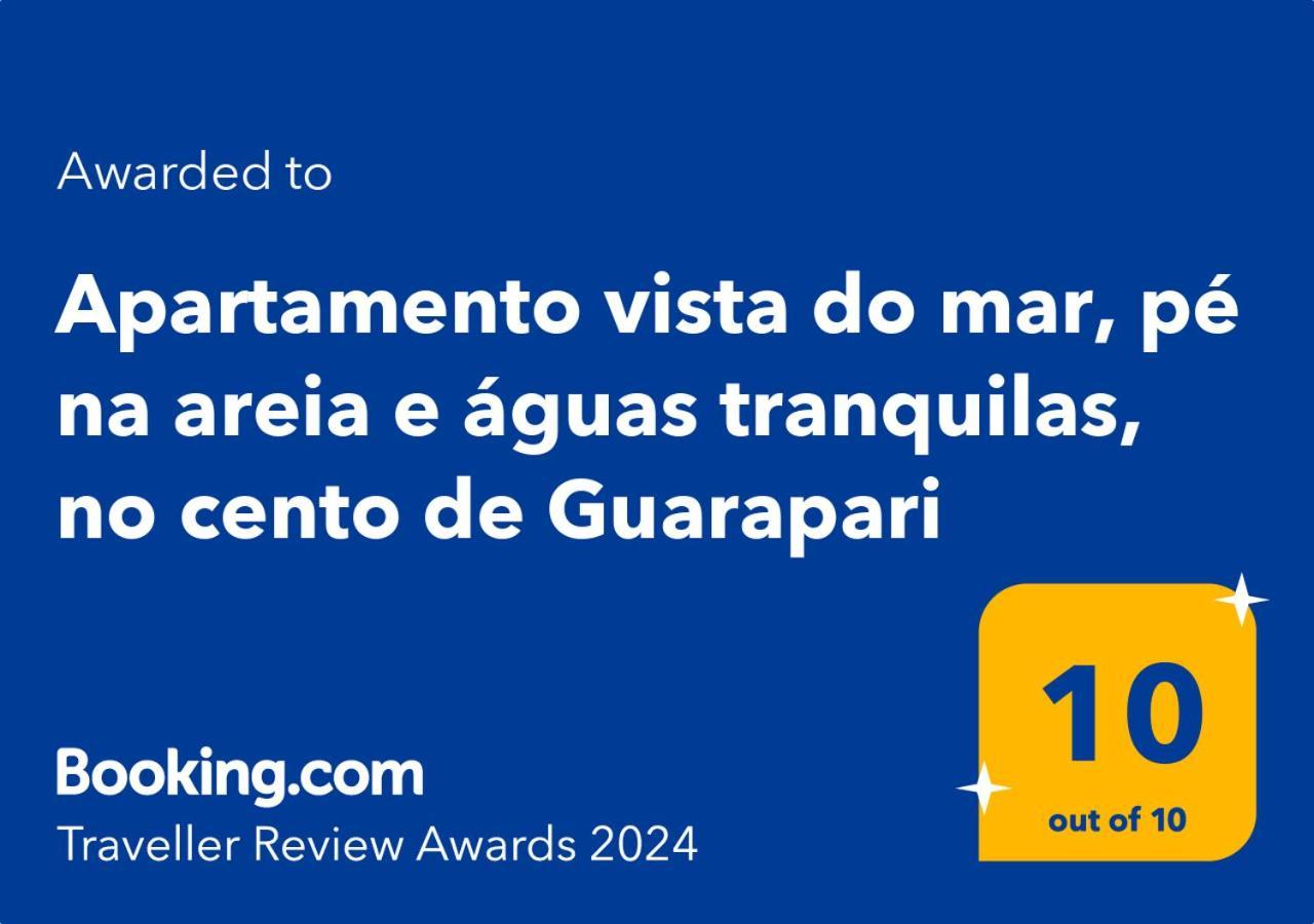 Apartamento Vista Do Mar, Pe Na Areia E Aguas Tranquilas, No Cento De グアラパリー エクステリア 写真